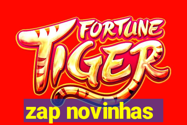 zap novinhas